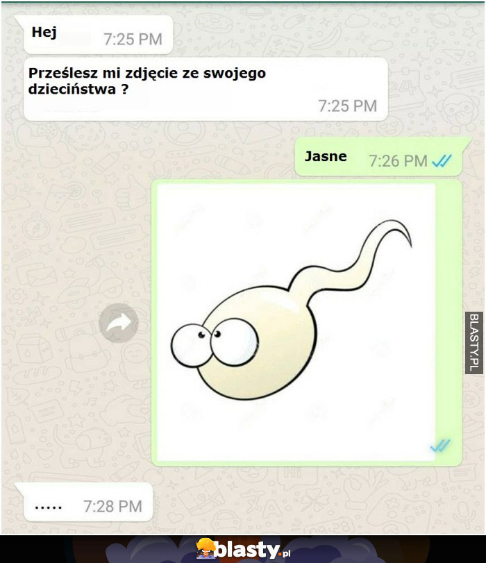 Hej prześlesz mi zdjęcie ze swojego dzieciństwa ?