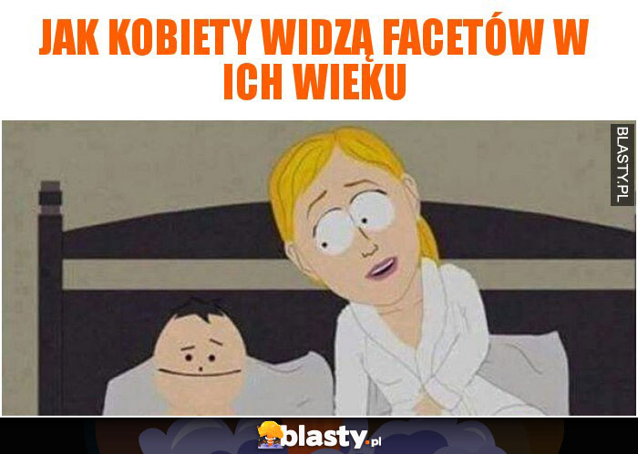 Jak kobiety widzą facetów w ich wieku