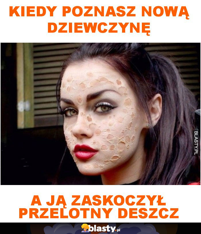 Kiedy poznasz nową dziewczynę