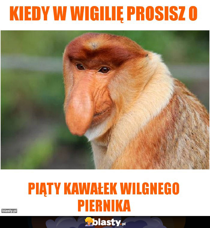 KIEDY W WIGILIĘ PROSISZ O