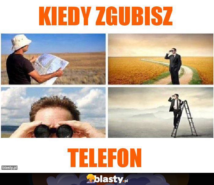 Kiedy zgubisz