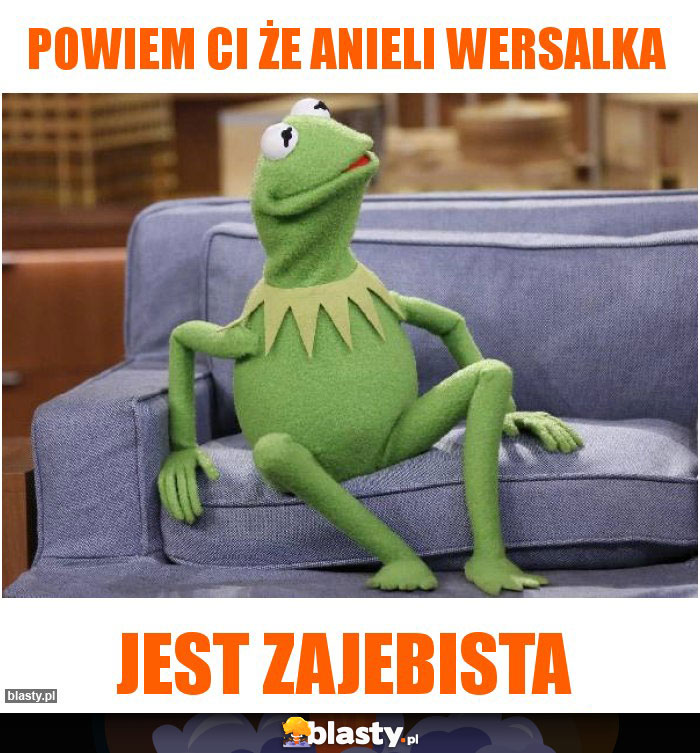 Powiem Ci że Anieli wersalka
