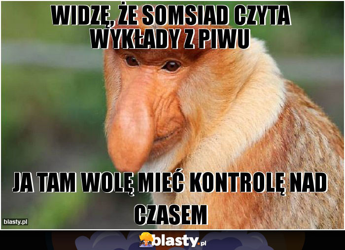 widzę, że somsiad czyta wykłady z piwu widzę, że somsiad czyta wykłady z piwu
