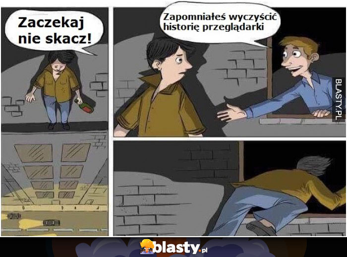 Zaczekaj nie skacz