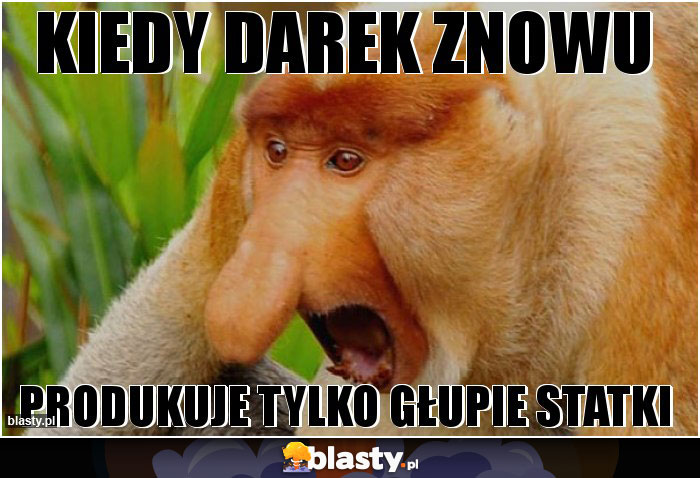 Kiedy DAREK ZNOWU