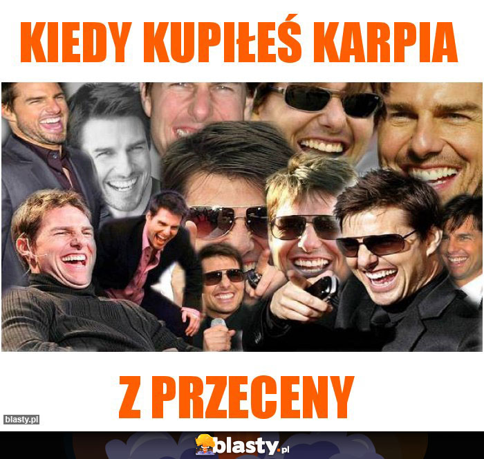 Kiedy kupiłeś karpia