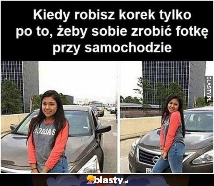 Kiedy robisz korek tylko po to, żeby zrobić selfie