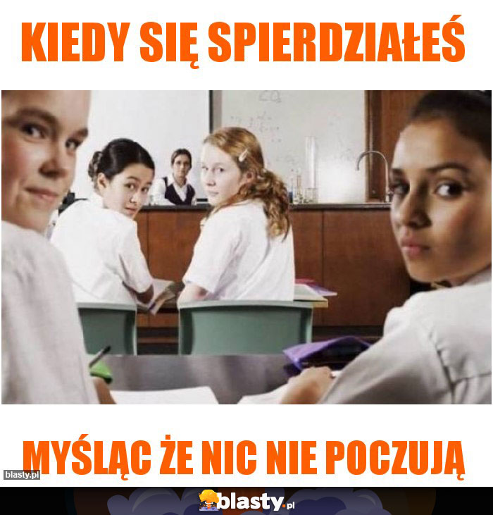 Kiedy się spierdziałeś Kiedy się spierdziałeś