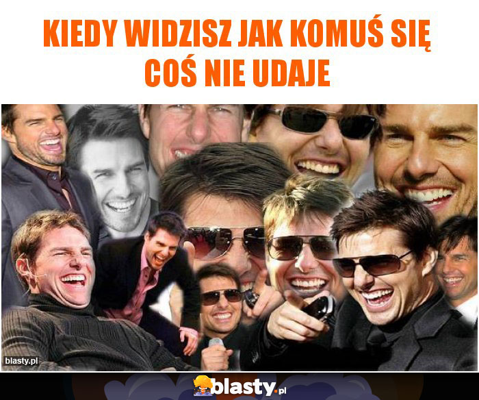 Kiedy widzisz jak komuś się coś nie udaje Kiedy widzisz jak komuś się coś nie udaje