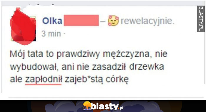 Mój tata to prawdziwy mężczyzna