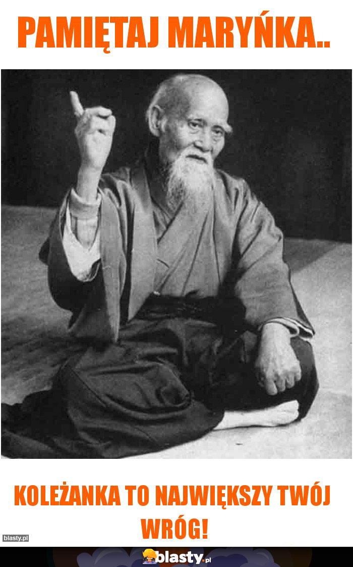 Pamiętaj maryńka..