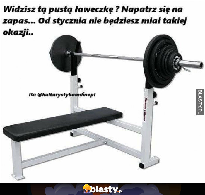 Widzisz tą pustą ławeczkę?  Napatrz się