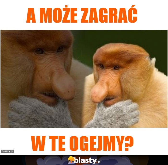 A może zagrać
