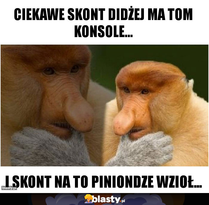 Ciekawe skont didżej ma tom konsole...