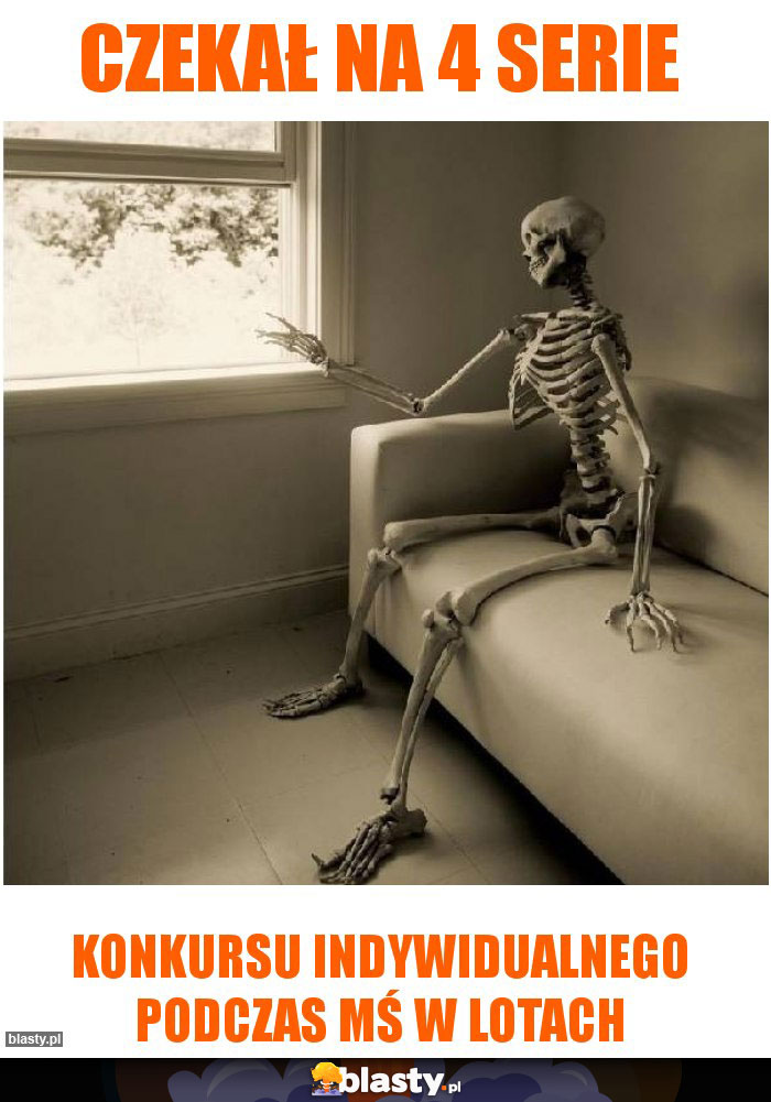 Czekał na 4 serie