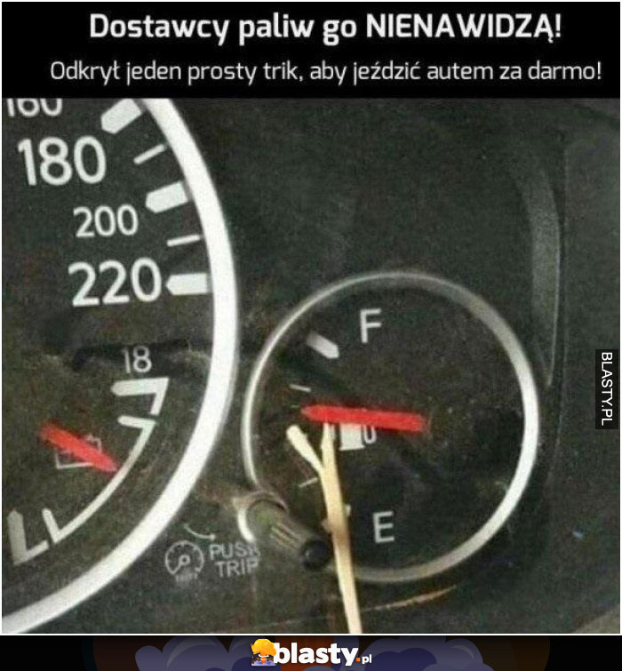 Dostawcy paliwa go nienawidzą