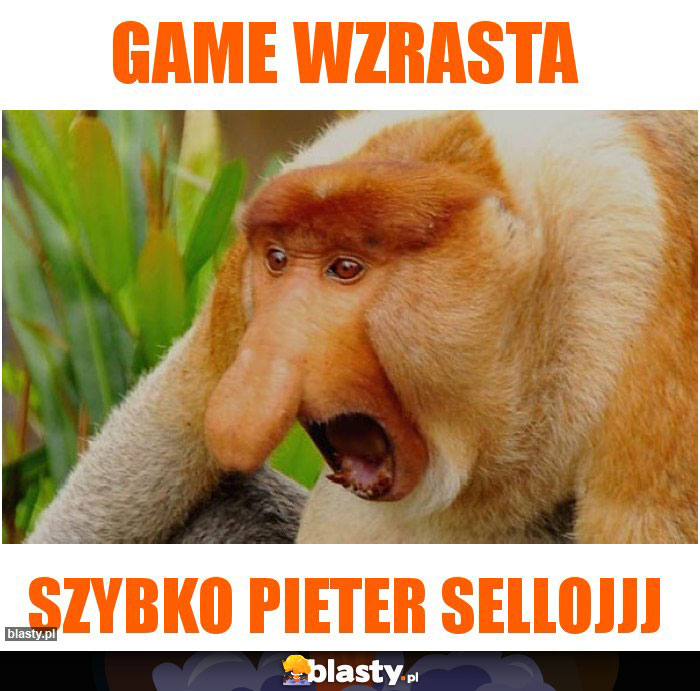 Game wzrasta