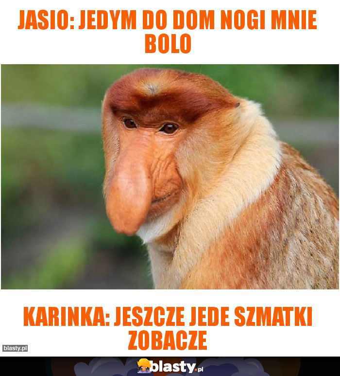 JASIO: JEDYM DO DOM NOGI MNIE BOLO