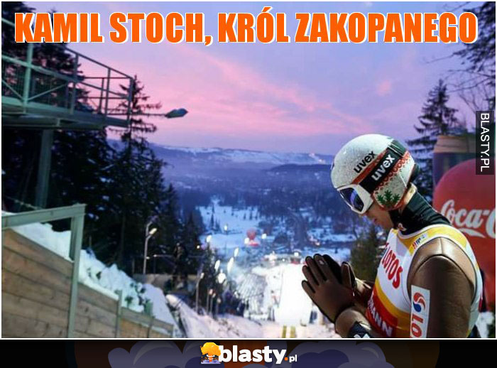 Kamil Stoch, Król Zakopanego Kamil Stoch, Król Zakopanego