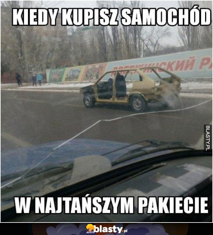 Kiedy kupisz samochód w najtańszym pakiecie