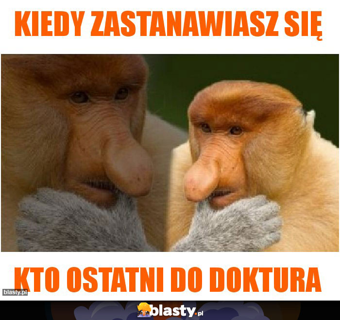 kiedy zastanawiasz się kiedy zastanawiasz się