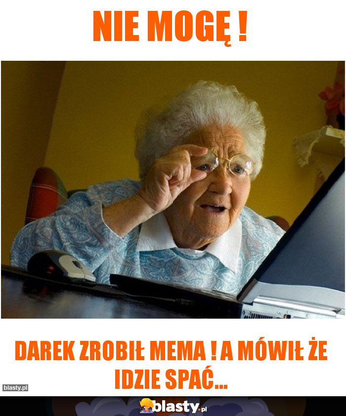 Nie mogę !