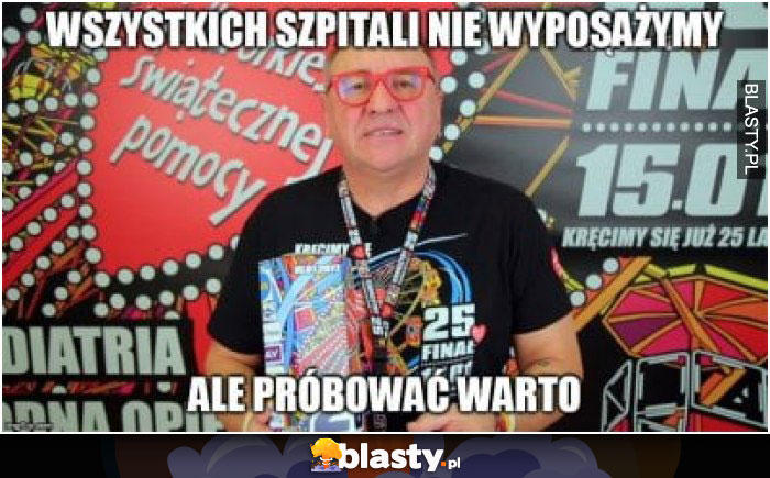 Wszystkich szpitali nie wyposażymy ale próbować warto