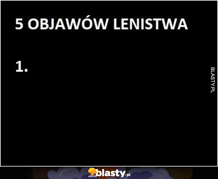 5 objawów lenistwa