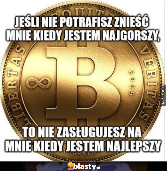 Jeśli nie potrafisz mnie znieść