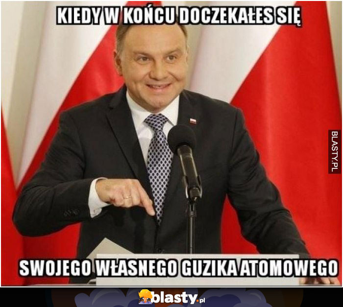 Kiedy w końcu doczekałeś się swojego własnego guzika