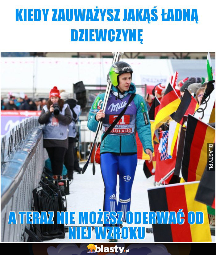 Kiedy zauważysz jakąś ładną dziewczynę Kiedy zauważysz jakąś ładną dziewczynę