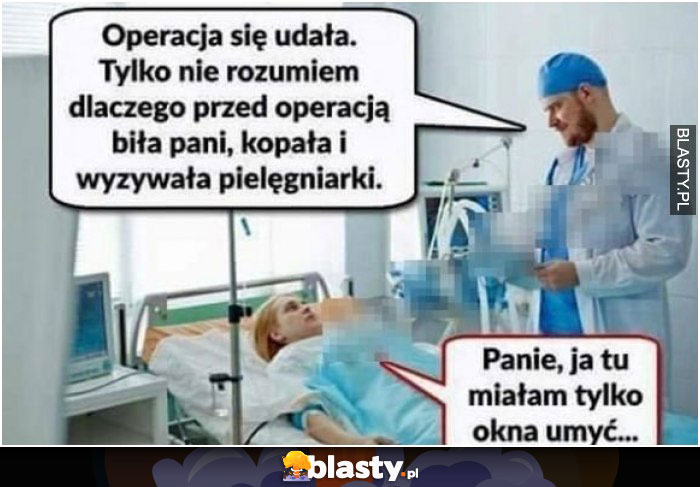 Operacja się udała