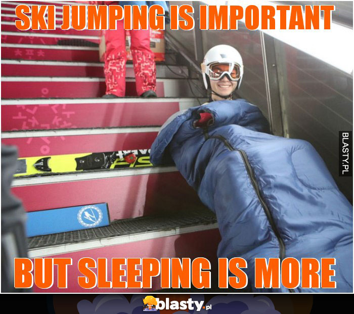 Ski Jumping is important Ski Jumping is important