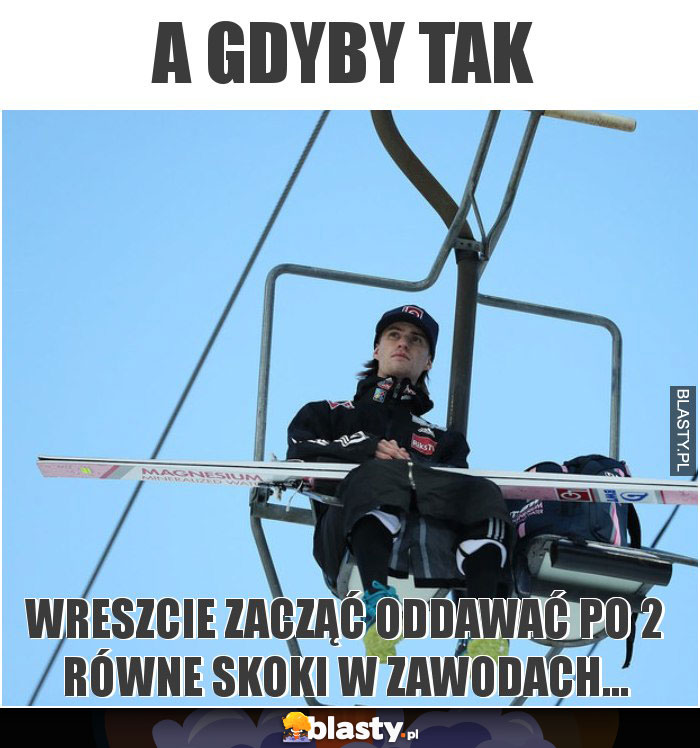 A Gdyby tak A Gdyby tak