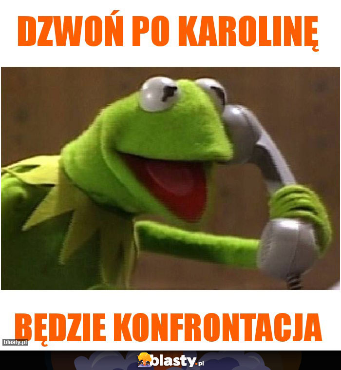 Dzwoń po Karolinę Dzwoń po Karolinę