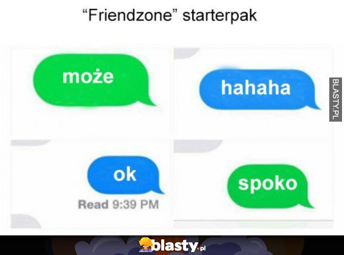 Friendzone starter pack