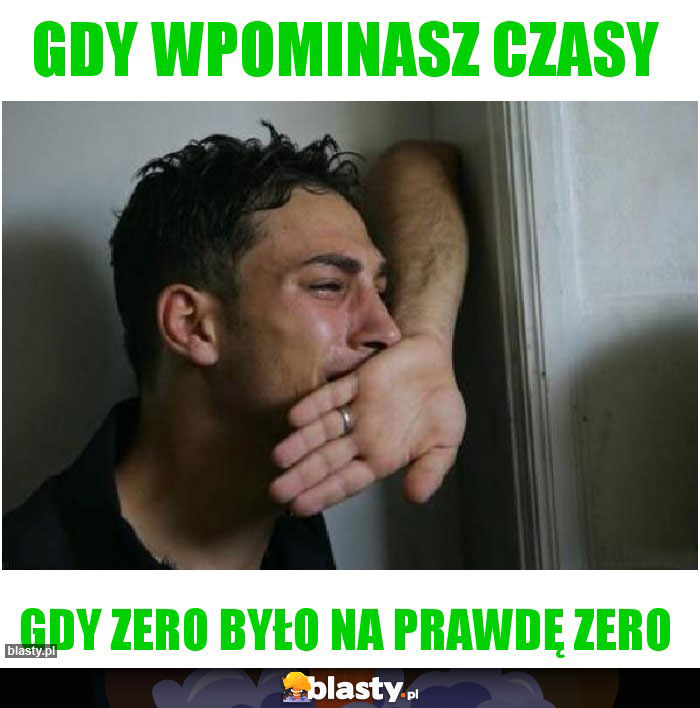 gdy wpominasz czasy gdy wpominasz czasy