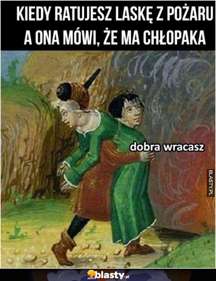 Kiedy ratujesz laskę z pożaru