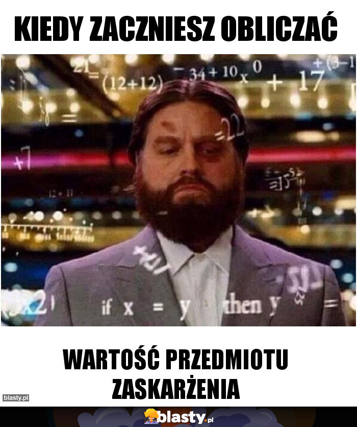 Kiedy zaczniesz obliczać Kiedy zaczniesz obliczać