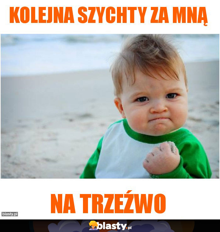 Kolejna szychty za mną Kolejna szychty za mną