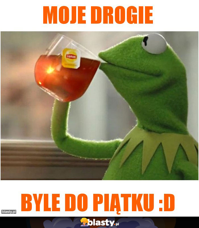 Moje drogie Moje drogie