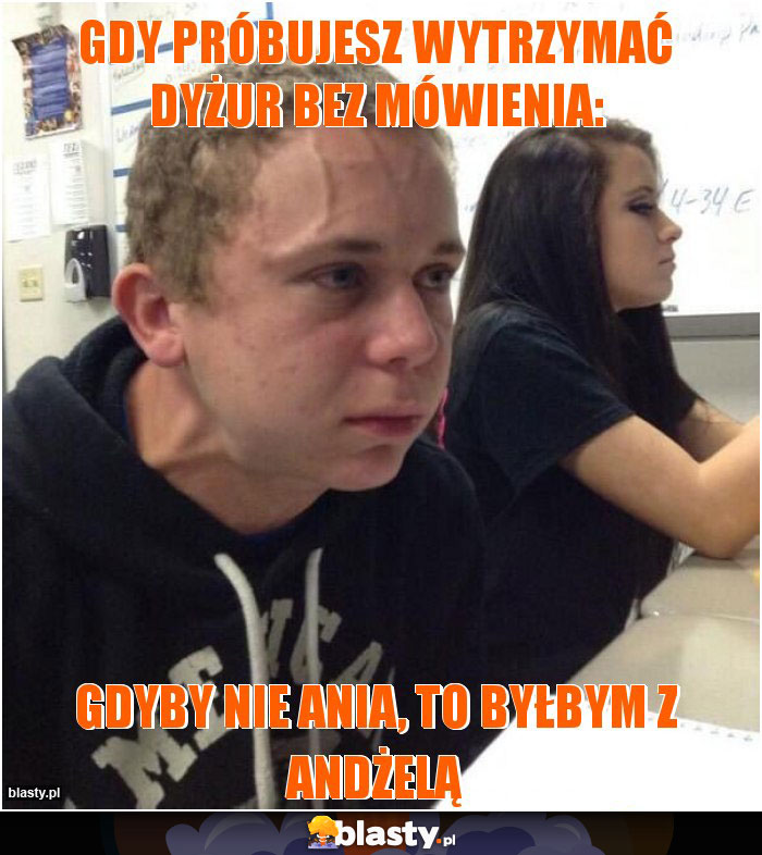 Gdy próbujesz wytrzymać dyżur bez mówienia: Gdy próbujesz wytrzymać dyżur bez mówienia: