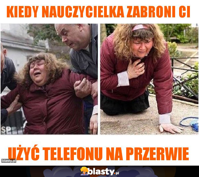 Kiedy nauczycielka zabroni ci