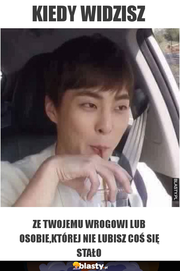 Kiedy widzisz Kiedy widzisz