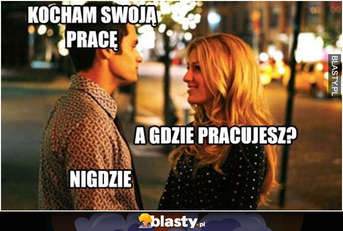 Kocham swoją pracę