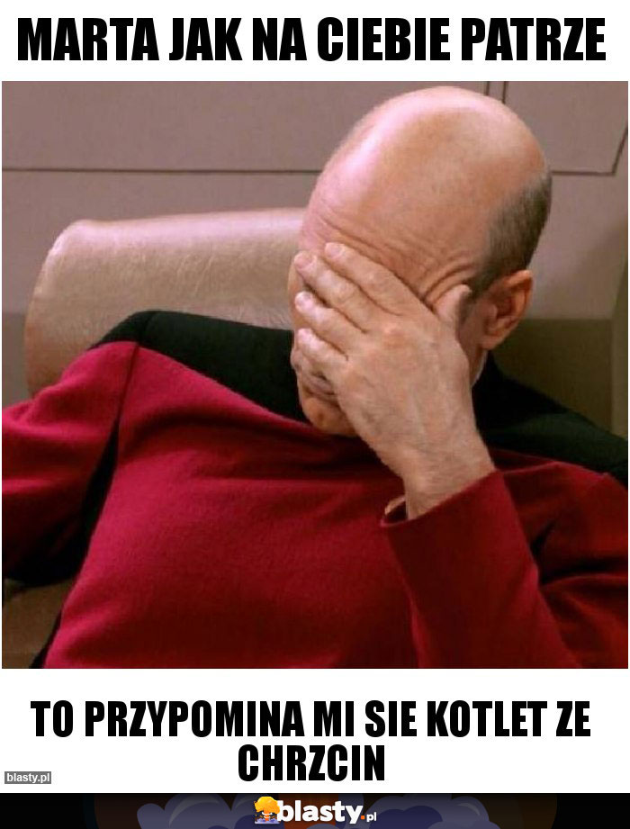 Marta jak na Ciebie patrze Marta jak na Ciebie patrze