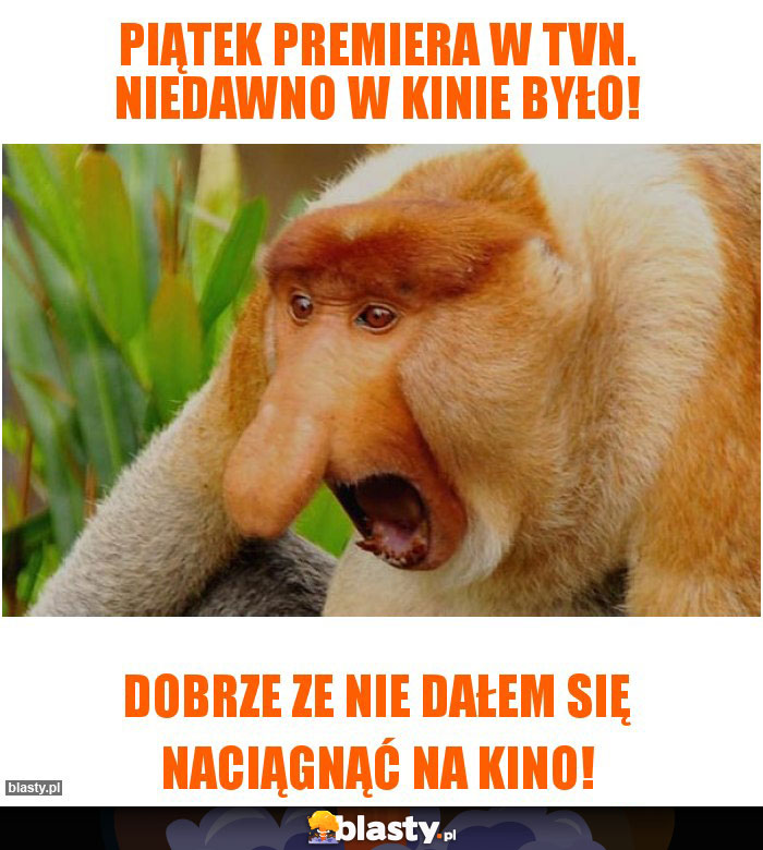 Piątek premiera w TVN. Niedawno w kinie było! Piątek premiera w TVN. Niedawno w kinie było!
