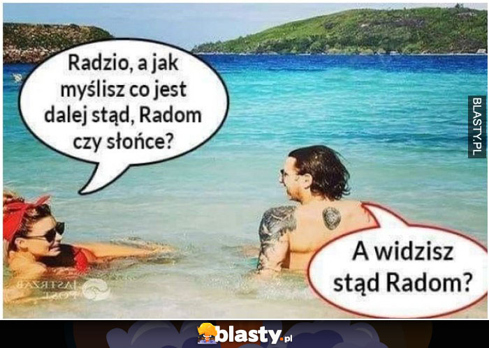 Radom czy Słońce?