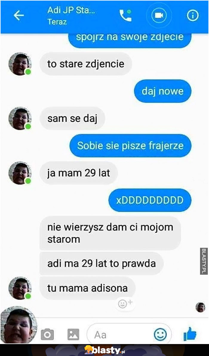 Sobie się piszę frajerze xDD