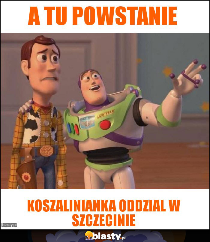 a tu powstanie a tu powstanie